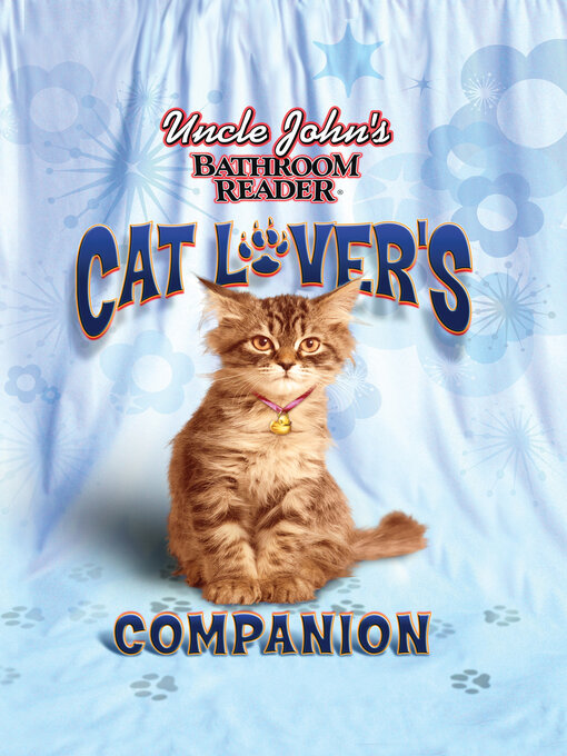 Title details for Uncle John's Bathroom Reader Cat Lover's Companion by Bathroom Readers' Institute - Available